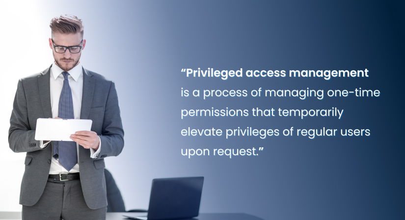 3-pict-Privileged-Access-Management-vs-Privileged-User-Management